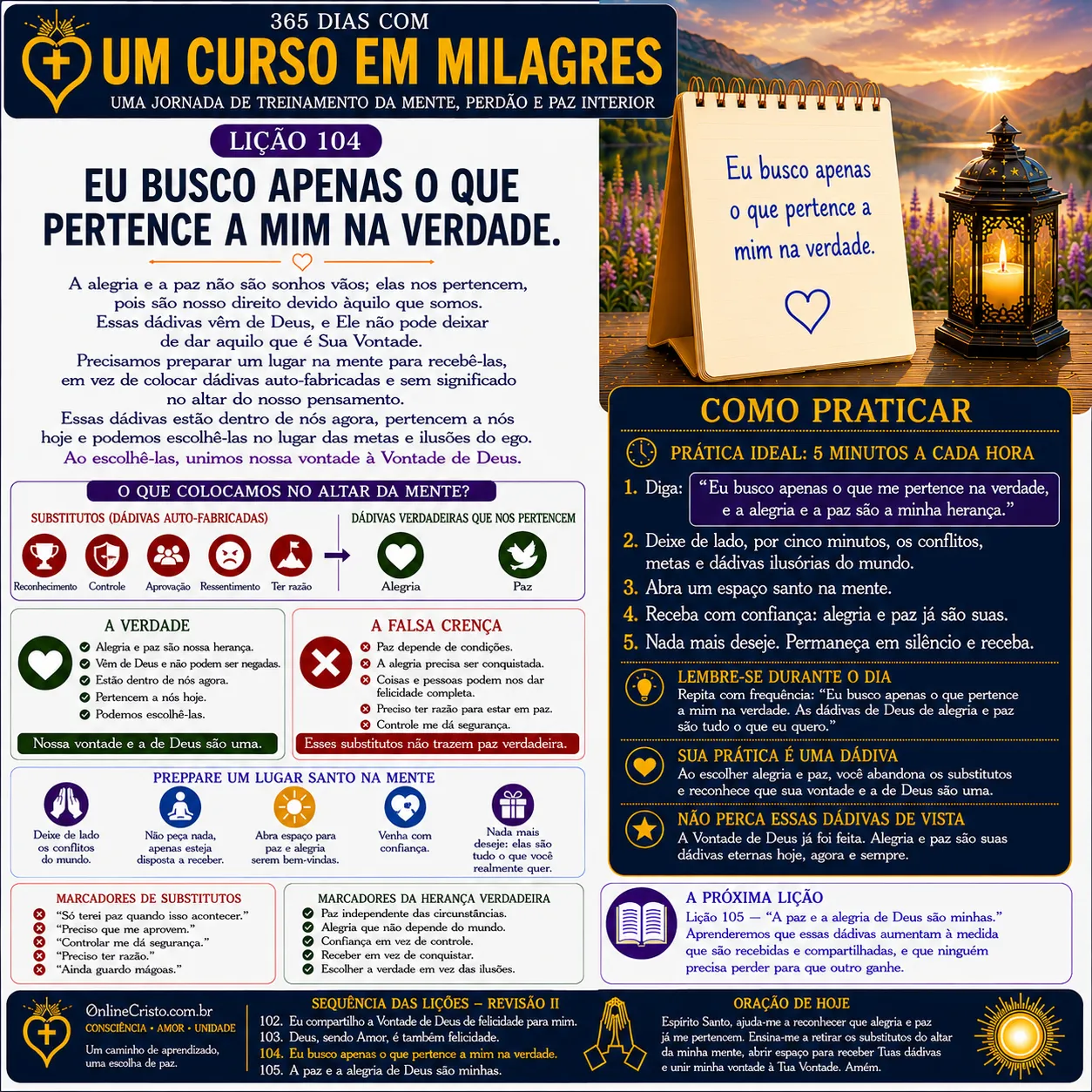 LIÇÃO 104 — EU BUSCO APENAS O QUE PERTENCE A MIM NA VERDADE