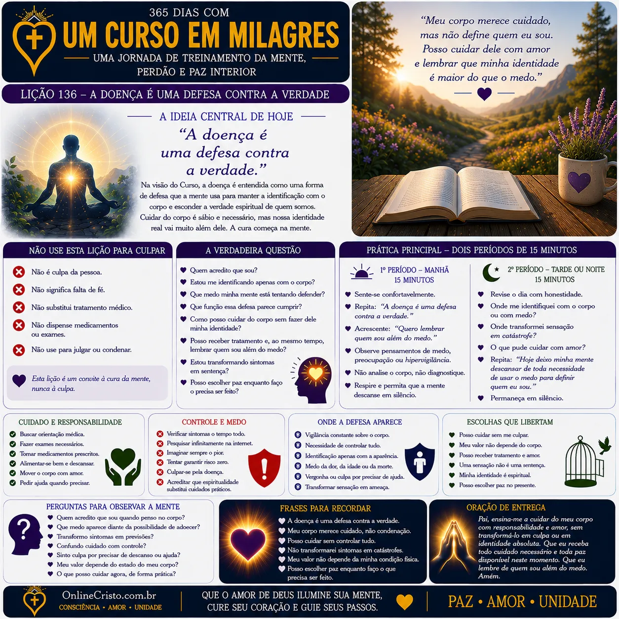 LIÇÃO 136 — A DOENÇA É UMA DEFESA CONTRA A VERDADE