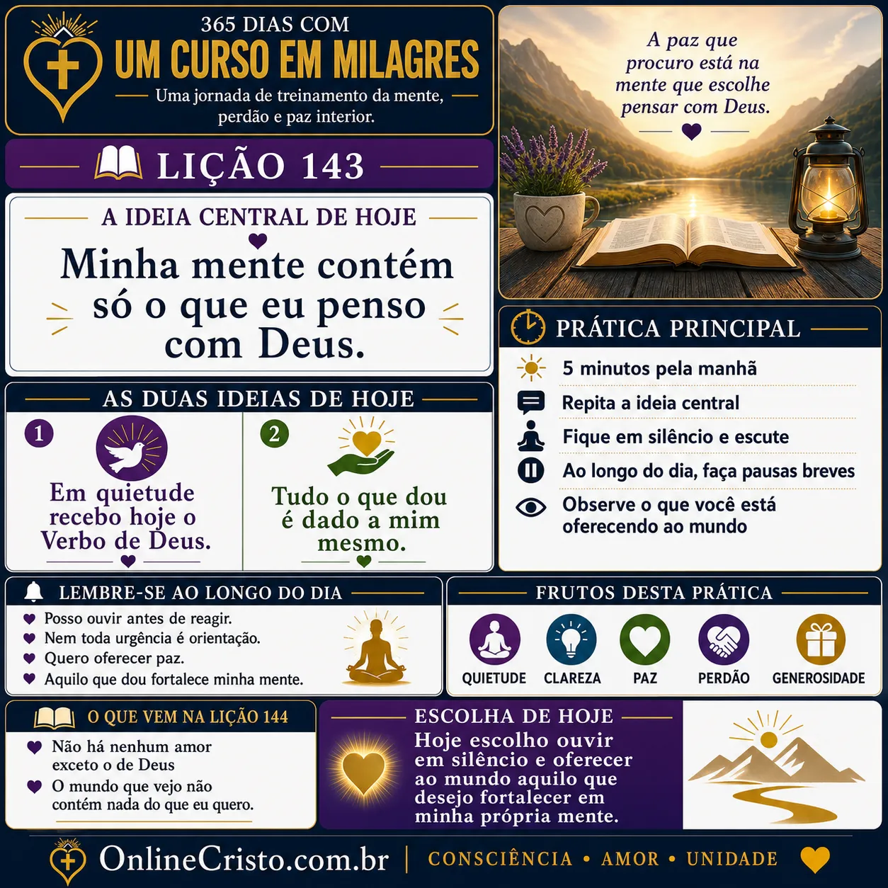 LIÇÃO 143 — MINHA MENTE CONTÉM SÓ O QUE EU PENSO COM DEUS
