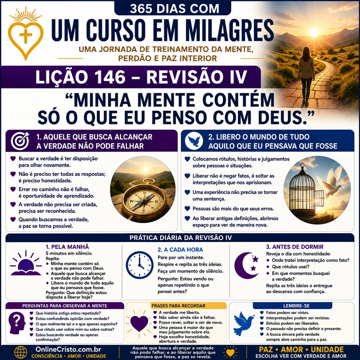LIÇÃO 146 — MINHA MENTE CONTÉM SÓ O QUE EU PENSO COM DEUS