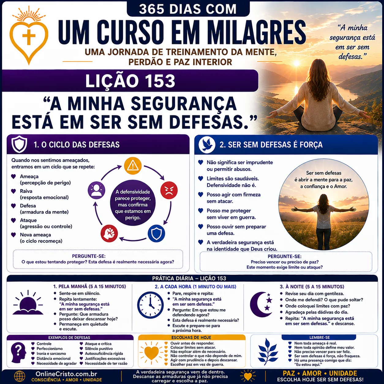 LIÇÃO 153 — A MINHA SEGURANÇA ESTÁ EM SER SEM DEFESAS 5 LIÇÃO 153 — A MINHA SEGURANÇA ESTÁ EM SER SEM DEFESAS