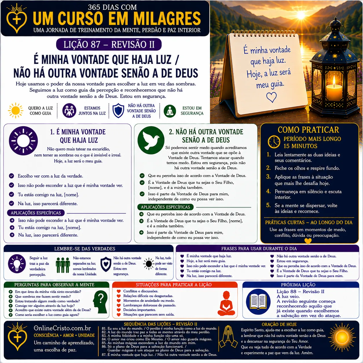 LIÇÃO 87 — REVISÃO II: É MINHA VONTADE QUE HAJA LUZ / NÃO HÁ OUTRA VONTADE SENÃO A DE DEUS