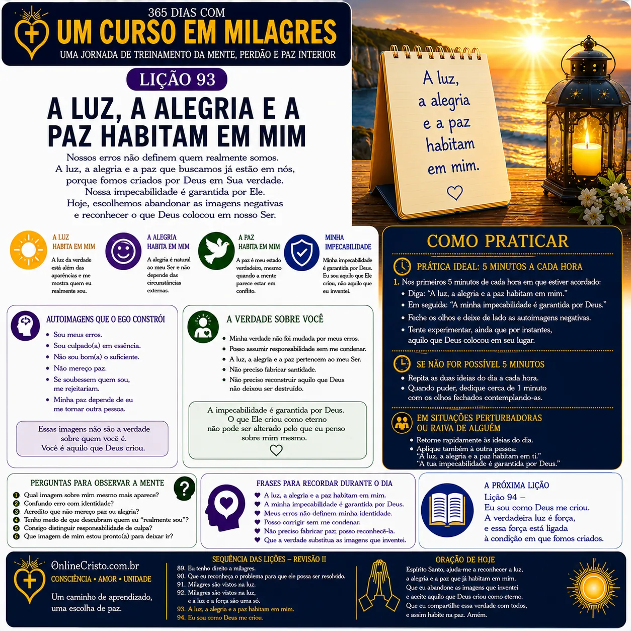 LIÇÃO 93 — A LUZ, A ALEGRIA E A PAZ HABITAM EM MIM