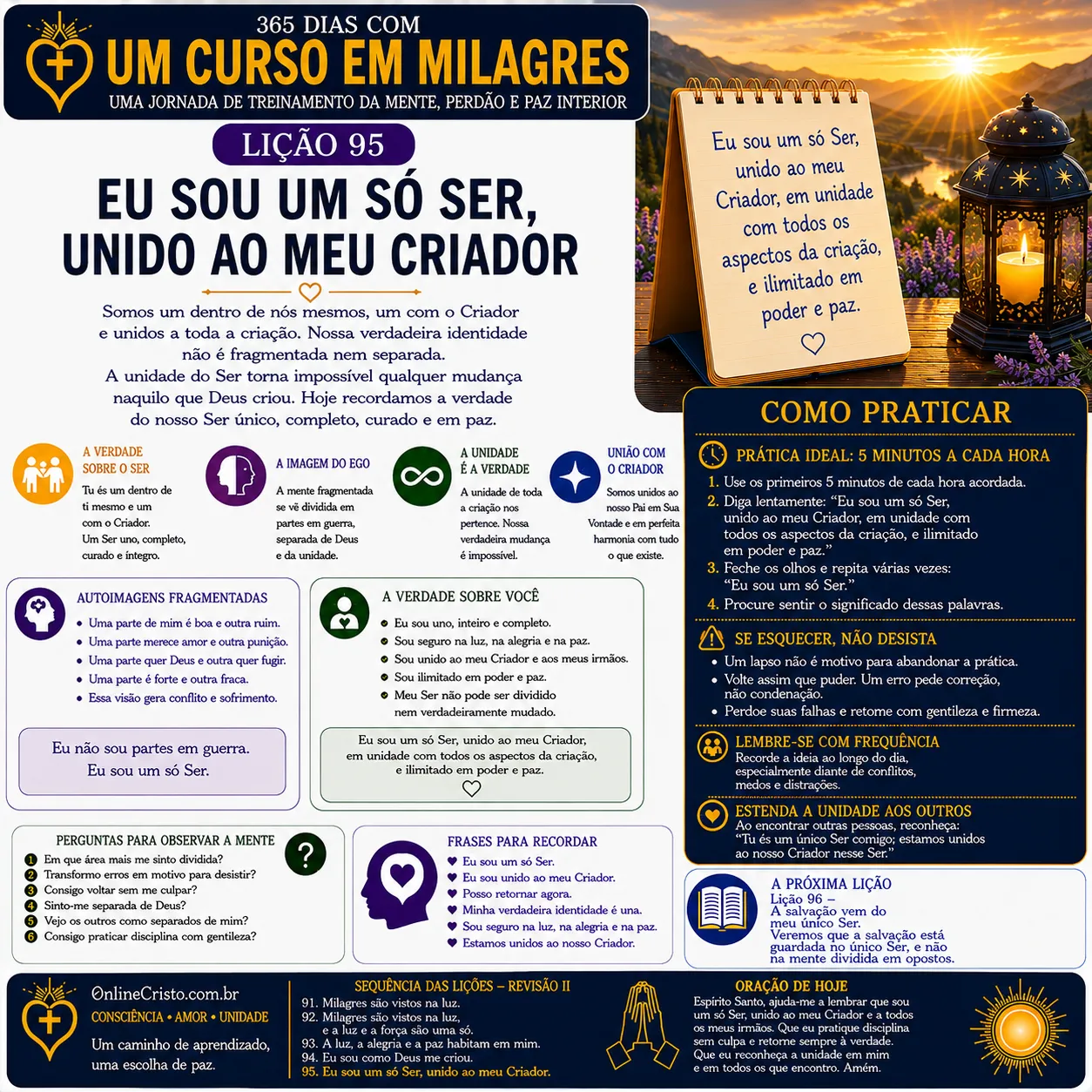 LIÇÃO 95 — EU SOU UM SÓ SER, UNIDO AO MEU CRIADOR 8 LIÇÃO 95 — EU SOU UM SÓ SER, UNIDO AO MEU CRIADOR