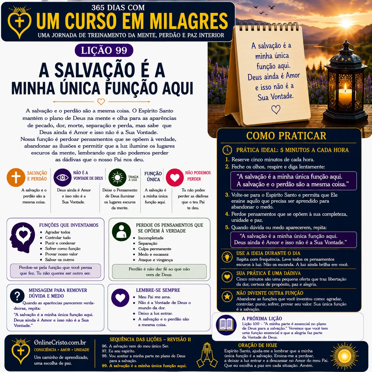 LIÇÃO 99 — A SALVAÇÃO É A MINHA ÚNICA FUNÇÃO AQUI