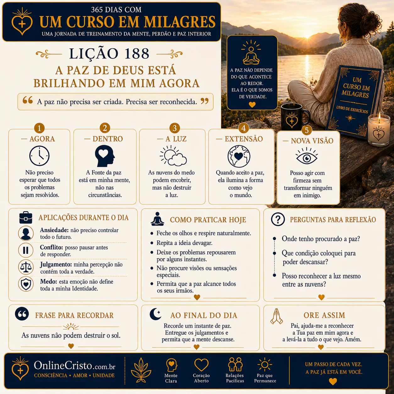 LIÇÃO 188 — A PAZ DE DEUS ESTÁ BRILHANDO EM MIM AGORA 3 LIÇÃO 188 — A PAZ DE DEUS ESTÁ BRILHANDO EM MIM AGORA