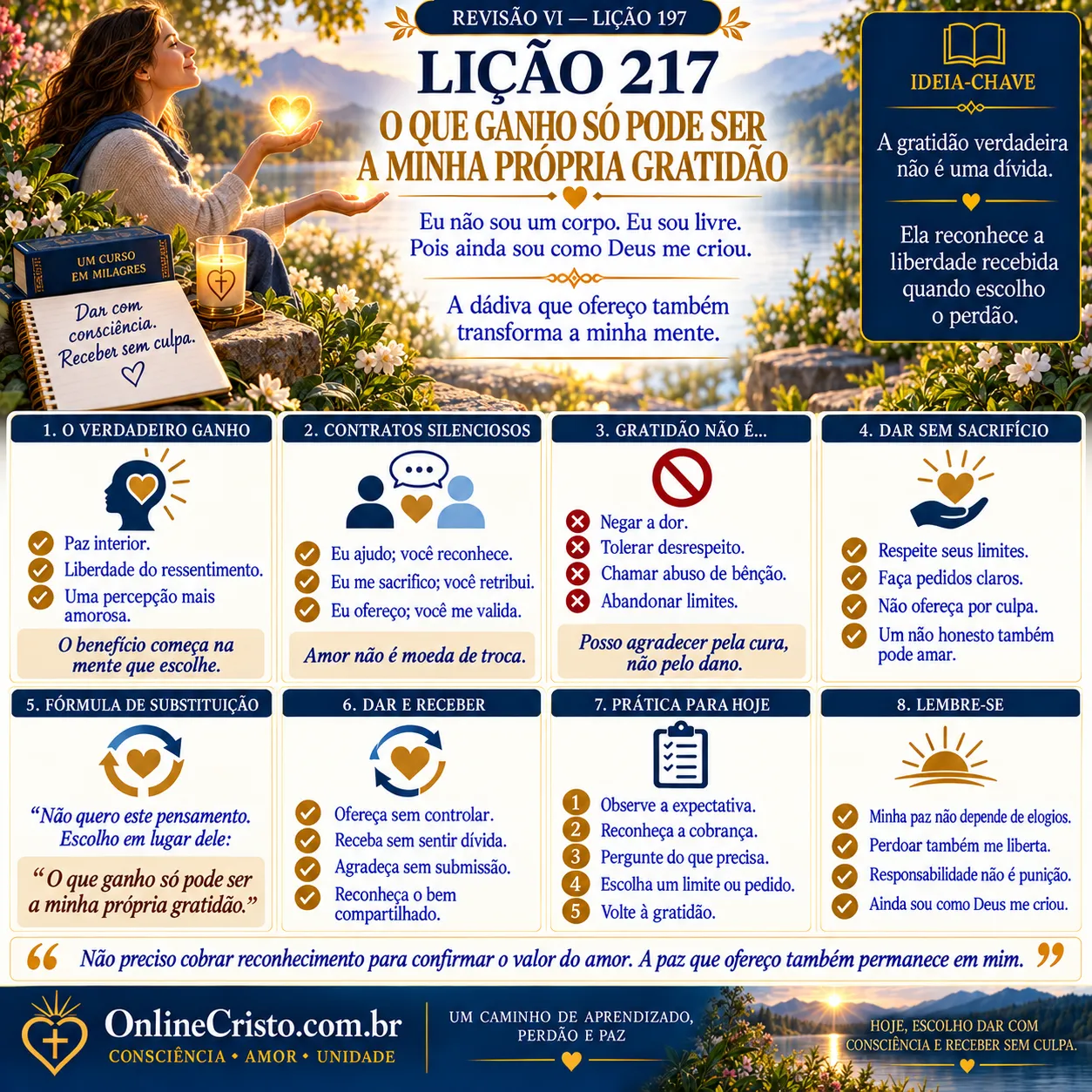 LIÇÃO 217 — O QUE GANHO SÓ PODE SER A MINHA PRÓPRIA GRATIDÃO 9 LIÇÃO 217 — O QUE GANHO SÓ PODE SER A MINHA PRÓPRIA GRATIDÃO