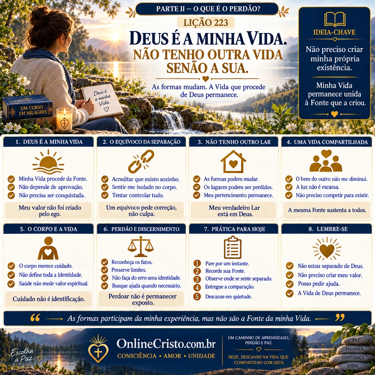 LIÇÃO 223 — DEUS É A MINHA VIDA. NÃO TENHO OUTRA VIDA SENÃO A SUA. 8 LIÇÃO 223 — DEUS É A MINHA VIDA. NÃO TENHO OUTRA VIDA SENÃO A SUA.