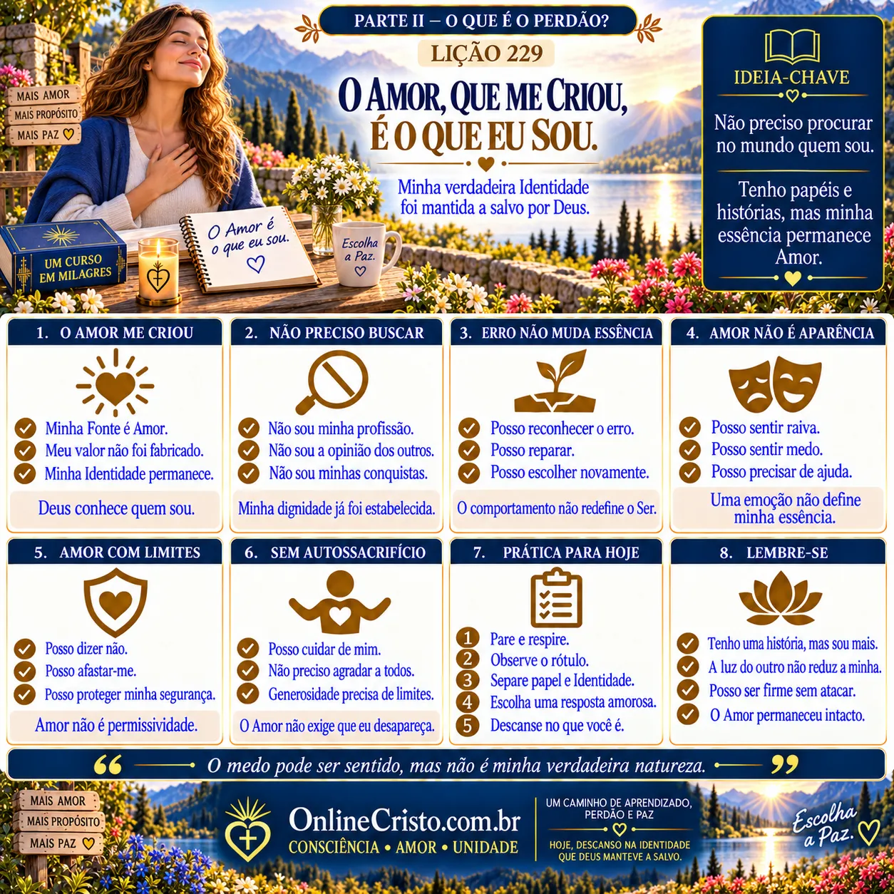 LIÇÃO 229 — O AMOR, QUE ME CRIOU, É O QUE EU SOU