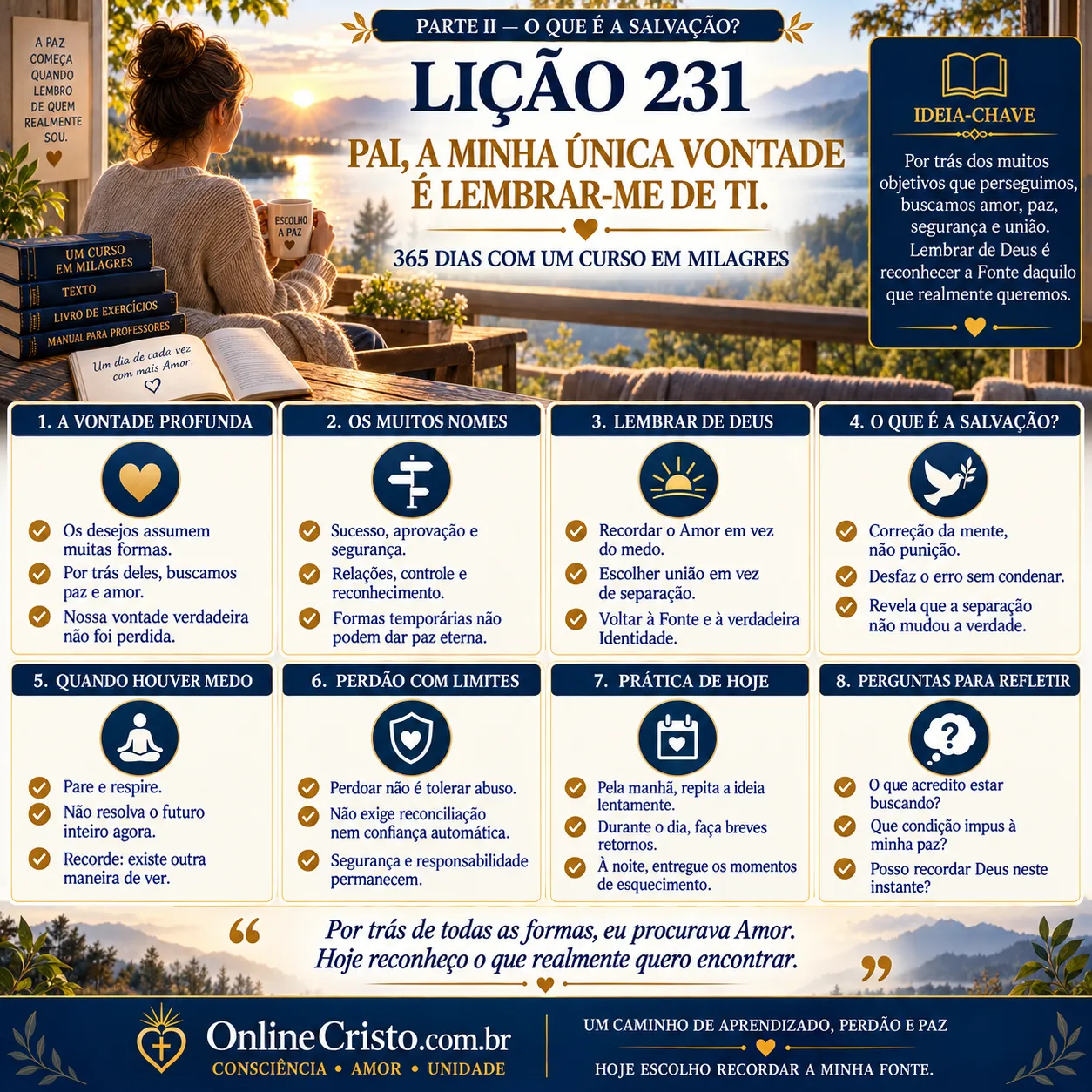 LIÇÃO 231 — PAI, A MINHA ÚNICA VONTADE É LEMBRAR-ME DE TI 4 LIÇÃO 231 — PAI, A MINHA ÚNICA VONTADE É LEMBRAR-ME DE TI